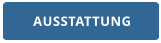 AUSSTATTUNG